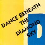 Dance Beneath The Diamond Sky Cover